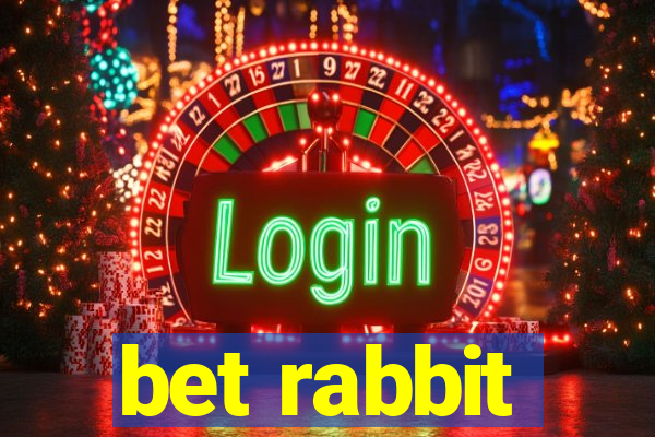 bet rabbit